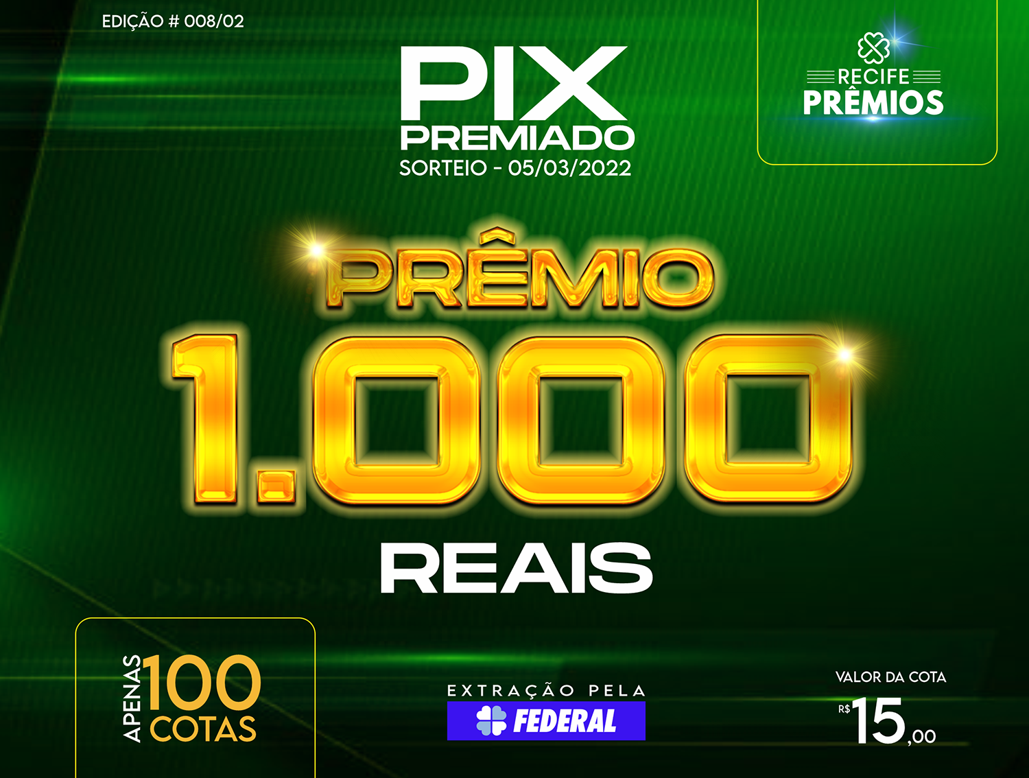 PIX PREMIADO - EDIÇÃO #008/2 